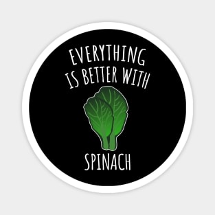 Everything is better with spinach Magnet